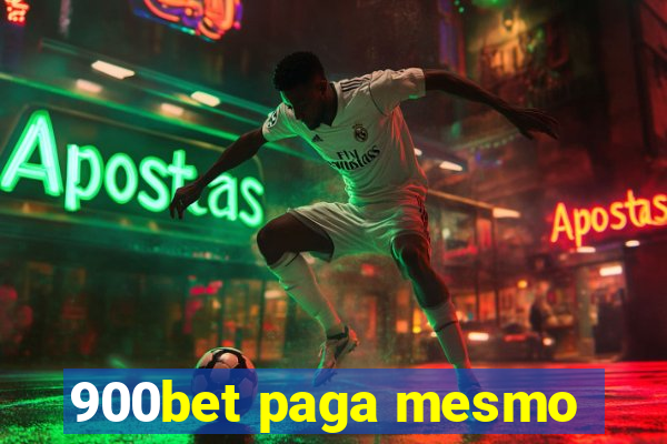 900bet paga mesmo